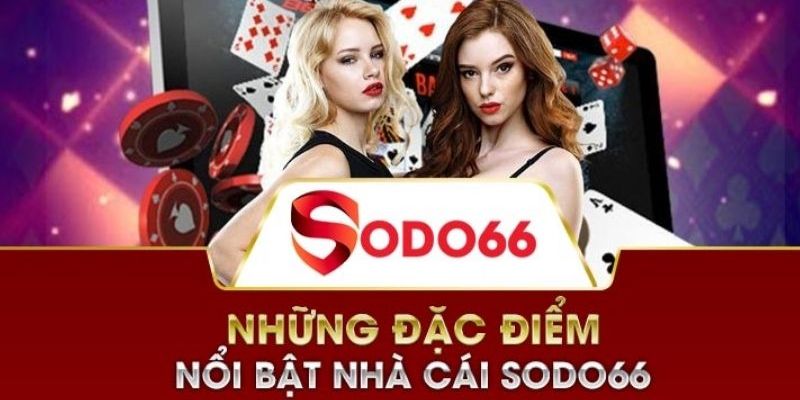 Tìm hiểu SODO66 uy tin không?